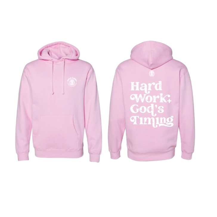 Hard Work + God’s Timing - Hoodie